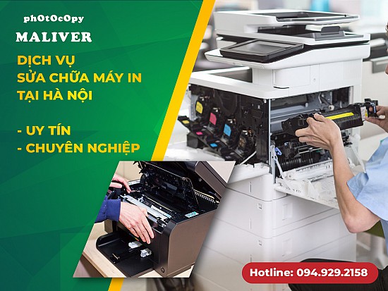 Dịch vụ sửa chữa máy in tại Hà Nội - Uy tín, chuyên nghiệp